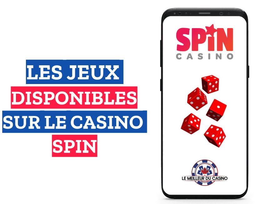 les jeux disponibles sur le casino en ligne Spin