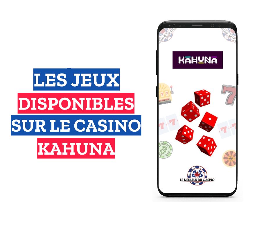 les jeux disponibles sur le casino en ligne Kahuna