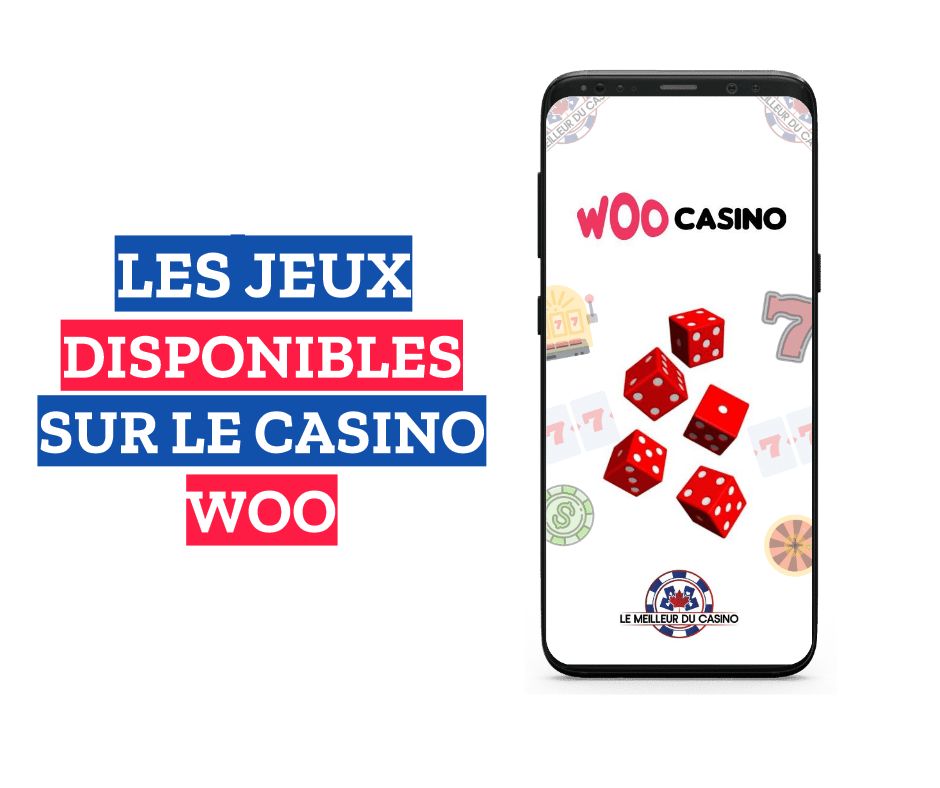 les jeux disponibles sur le casino en ligne Woo